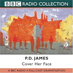 Imagen del vendedor de Cover Her Face (Adam Dalgliesh Mystery, A BBC Radio Full-Cast Dramatization) by P. D. James [Audio CD ] a la venta por booksXpress