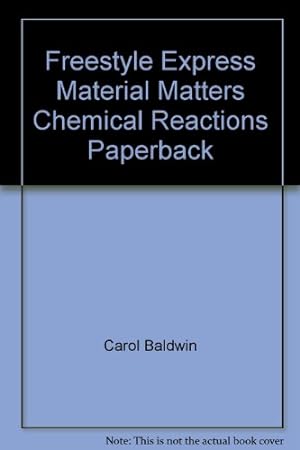 Bild des Verkufers fr Chemical Reactions (Raintree Freestyle: Material Matters) zum Verkauf von WeBuyBooks