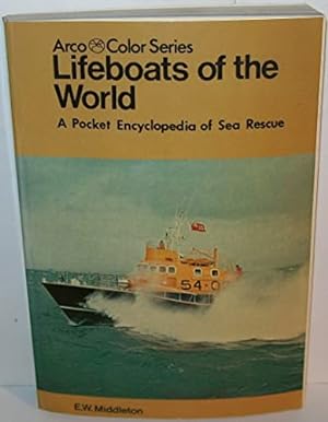 Seller image for Lifeboats of the world : a pocket encyclopedia of Sea rescue for sale by WeBuyBooks