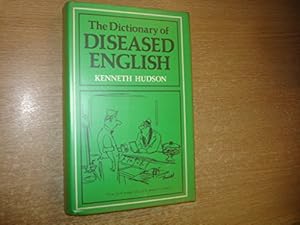 Seller image for The Dictionary of Diseased English for sale by WeBuyBooks