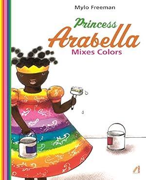 Seller image for Princess Arabella Mixes Colors [Hardcover ] for sale by booksXpress