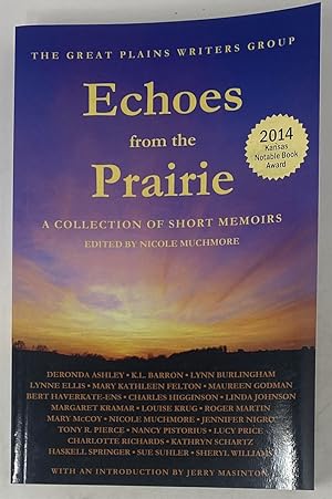 Immagine del venditore per Echoes from the Prairie: a Collection of Short Memoirs venduto da Oddfellow's Fine Books and Collectables