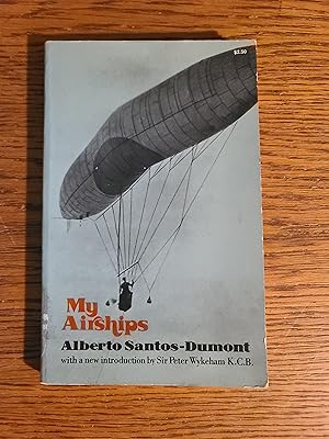 My Airships: The Story of my Life