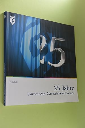 25 Jahre ökumenisches Gymnasium zu Bremen, Festschrift