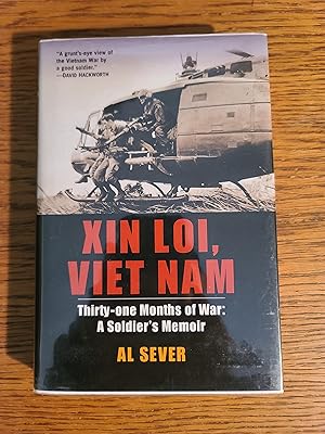 Xin Loi, Vietnam: Thirty-one Months of War: A Soldier's Memoir