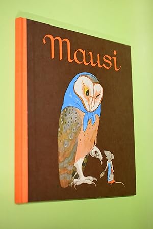 Mausi : Schreckliche Erlebnisse einer Hausgehilfin mit gutem Ausgang.