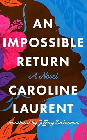 Immagine del venditore per An Impossible Return: A Novel by Laurent, Caroline [Audio CD ] venduto da booksXpress