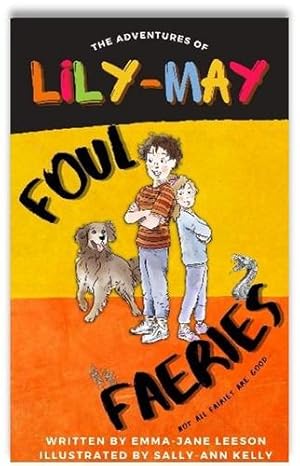 Seller image for The Adventures of Lily-May Foul Faeries (English and Irish Edition) Paperback for sale by booksXpress