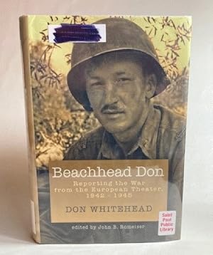 Seller image for Beachhead Don: Reporting The War From the European Theater, 1942-1945 for sale by Furrowed Brow Books, IOBA