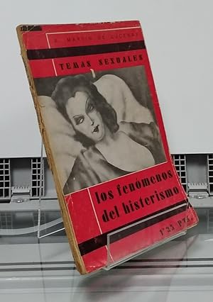 Image du vendeur pour Temas sexuales 53. Los fenmenos del histerismo mis en vente par Librera Dilogo