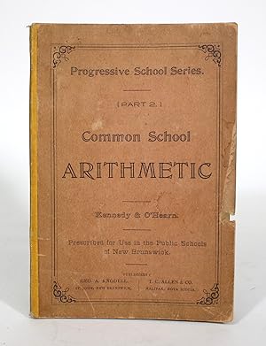 Common School Arithmetic (In Three Parts). Part Two