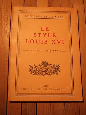 Seller image for Le Style Louis XVI for sale by Domifasol