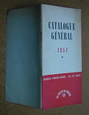 Image du vendeur pour Le Chant Du Monde: Catalogue General 1957. mis en vente par N. G. Lawrie Books