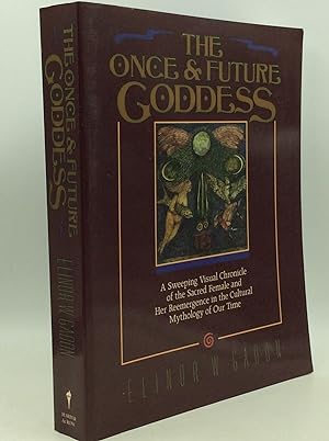 Immagine del venditore per THE ONCE AND FUTURE GODDESS venduto da Kubik Fine Books Ltd., ABAA