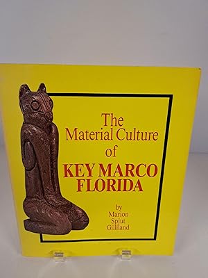 Seller image for The Material Culture of Key Marco Florida for sale by Chamblin Bookmine