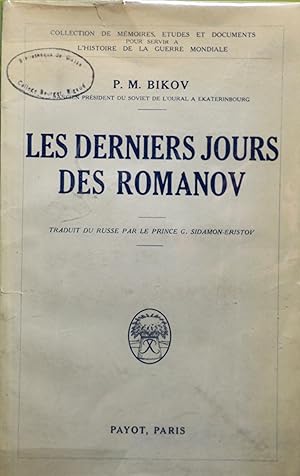 Immagine del venditore per Les derniers jours des Romanov. Traduit du russe par le prince G. Sidamon-Eristov. venduto da Fortuna Books