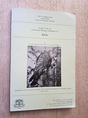 Control & Therapy of Diseases of Birds (Series A, No. 21)