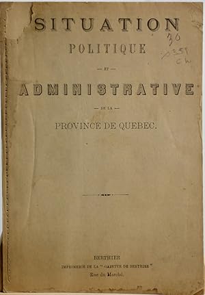 Situation politique et administrative de la province de Québec