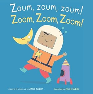 Imagen del vendedor de Zoum, Zoum, Zoum!/ Zoom, Zoom, Zoom! a la venta por GreatBookPrices