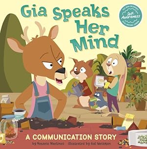 Imagen del vendedor de Gia Speaks Her Mind : A Communication Story a la venta por GreatBookPrices