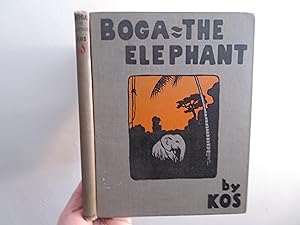 Image du vendeur pour Boga the Elephant mis en vente par David R. Smith - Bookseller