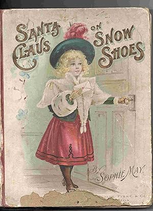 Santa Claus on Snow Shoes and other stories