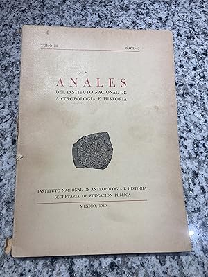 Seller image for Anales del Instituto Nacional de Antropologia e Historia, Tomo III, 1947-1948 for sale by TribalBooks