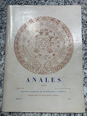 Seller image for Anales del Instituto Nacional de Antropologia e Historia, Tomo XII, 1959 [No. 41 de la coleccion] for sale by TribalBooks