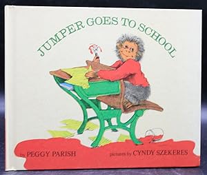 Jumper Goes to School (First Edition)
