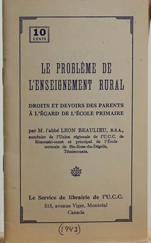 Le problème de l'enseignement rural, droits et devoirs des parents à l'égard de l'école primaire