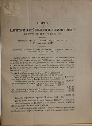 (Lévis) Copie du rapport d'un comité de l'Honorable Conseil éxécutif en date du 22 novembre 1895 ...