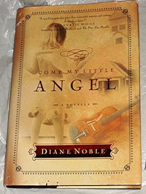Seller image for Come, My Little Angel for sale by Reliant Bookstore