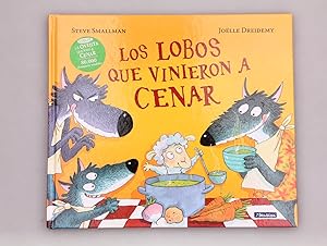 LOS LOBOS QUE VINIERON A CENAR.