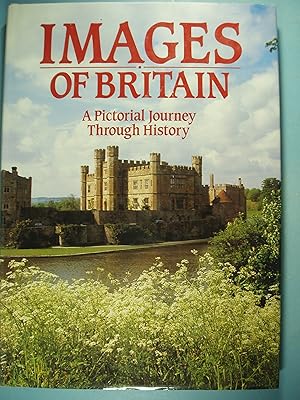 Seller image for Images of Britain: A Pictorial Journey Through History for sale by PB&J Book Shop