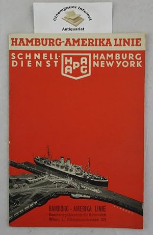 Hamburg-Amerika Linie. Schnelldienst Hamburg-New York. Prospekt
