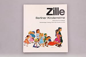 Bild des Verkufers fr ZILLE. Berliner Kinderreime zum Verkauf von INFINIBU KG