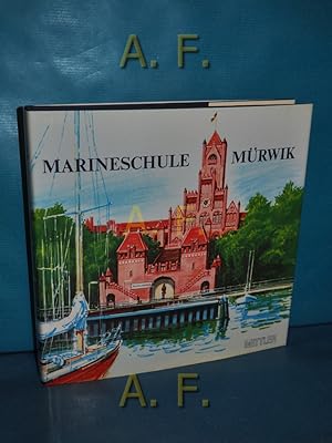 Bild des Verkufers fr Marineschule Mrwik. Konzeption u. Red. Dieter Matthei . zum Verkauf von Antiquarische Fundgrube e.U.