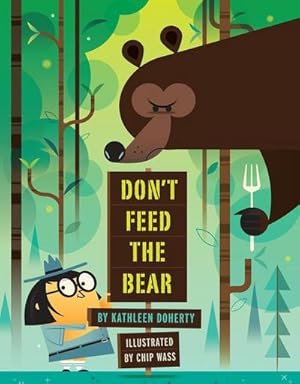 Bild des Verkufers fr Don't Feed the Bear zum Verkauf von Smartbuy