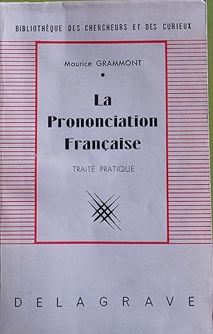 Traite Pratique de Prononciation Francaise