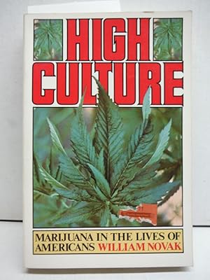 Immagine del venditore per High culture: Marijuana in the lives of Americans venduto da Imperial Books and Collectibles