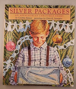 Bild des Verkufers fr Silver Packages An Appalachian Christmas Story zum Verkauf von WellRead Books A.B.A.A.