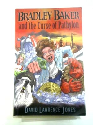 Imagen del vendedor de Bradley Baker and the Curse of Pathylon (Amazing Adventures of Bradley Baker): 1 a la venta por World of Rare Books