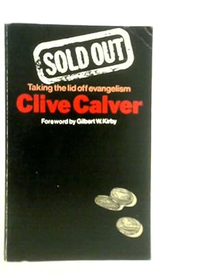 Imagen del vendedor de Sold Out, Taking the Lid Off Evangelism a la venta por World of Rare Books