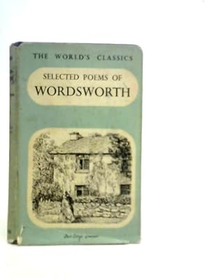 Bild des Verkufers fr Selected Poems of Wordsworth zum Verkauf von World of Rare Books