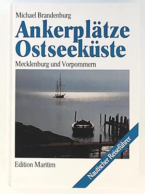 Imagen del vendedor de Ankerpltze Ostseekste. Mecklenburg und Vorpommern a la venta por Leserstrahl  (Preise inkl. MwSt.)