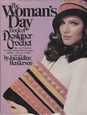The Woman's Day Book of Designer Crochet