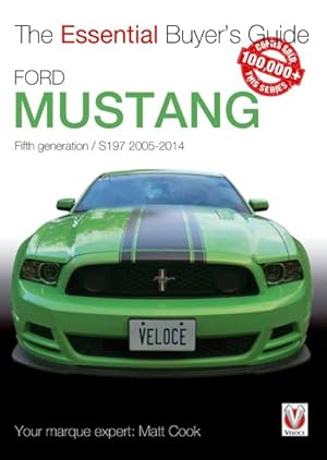 Seller image for Ford Mustang : Fifth Generation / S197 2005 to 2014 for sale by GreatBookPrices