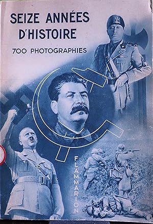 Seize années d'histoire 700 photographes