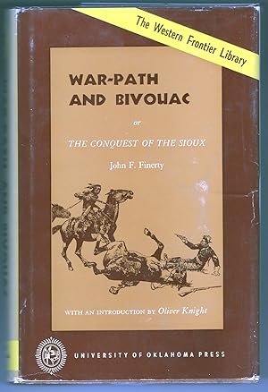 Bild des Verkufers fr War-Path and Bivouac or The Conquest of the Sioux zum Verkauf von Evening Star Books, ABAA/ILAB