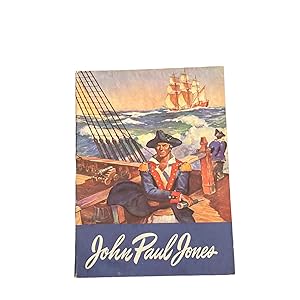 JOHN PAUL JONES: FATHER OF THE UNITED STATES NAVY.